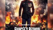 🍍[Eng Sub]💍Fiancée's Betrayal Dante's Inferno - Brother Steals His Love And Fortune #Dailymotion #ReelShort [Full Movie]