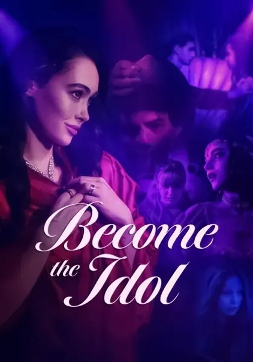 Become the Idol