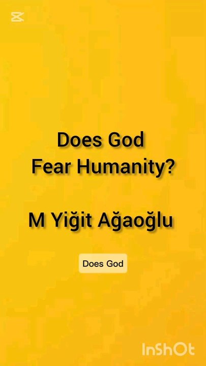 Does God Fear Humanity