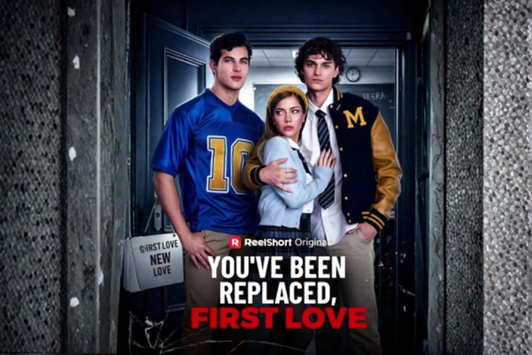 NEW 💌 You've Been Replaced, First Love | Full Episodes [Full Movie]