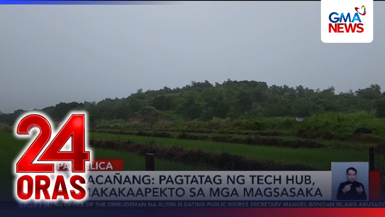 Malacañang – pagtatag ng tech hub, hindi makakaapekto sa mga magsasaka  | 24 Oras