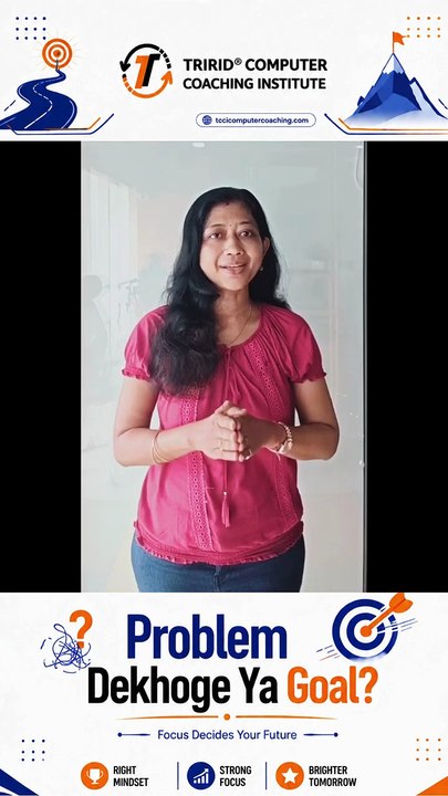 Problem Dekhoge Ya Goal - TCCI Computer Coaching