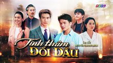 Tình Thâm Đối Đầu - Tập 18