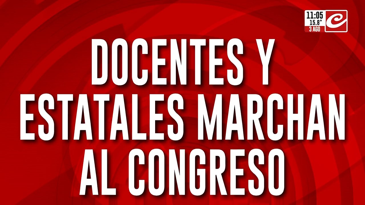 Multitudinaria manifestación: docentes y estatales marchan al Congreso