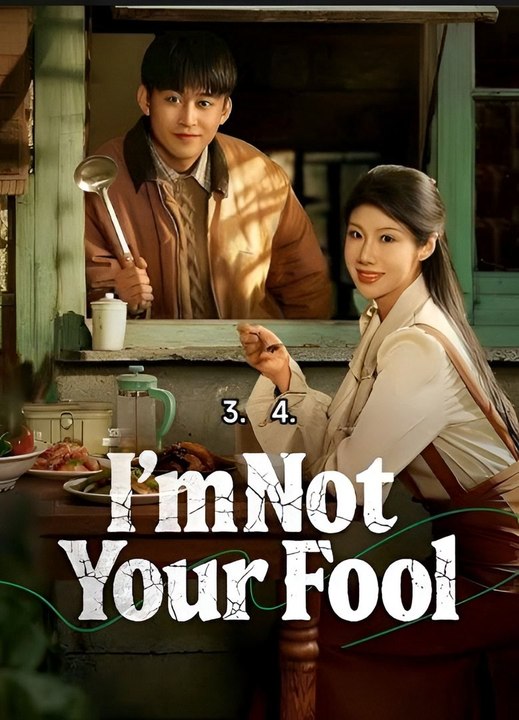 I'm not your fool- Drama FULL MOVIES ENGLISH SUB