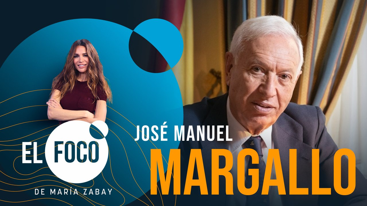 El foco con José Manuel García-Margallo, exministro de Asuntos Exteriores