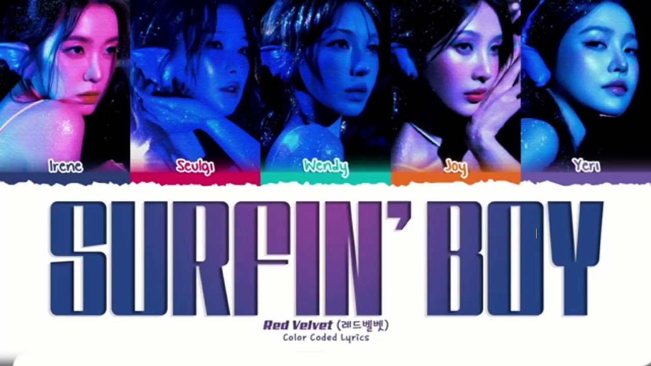 Red velvet surfin boy sped up Lyrics songs 🎵