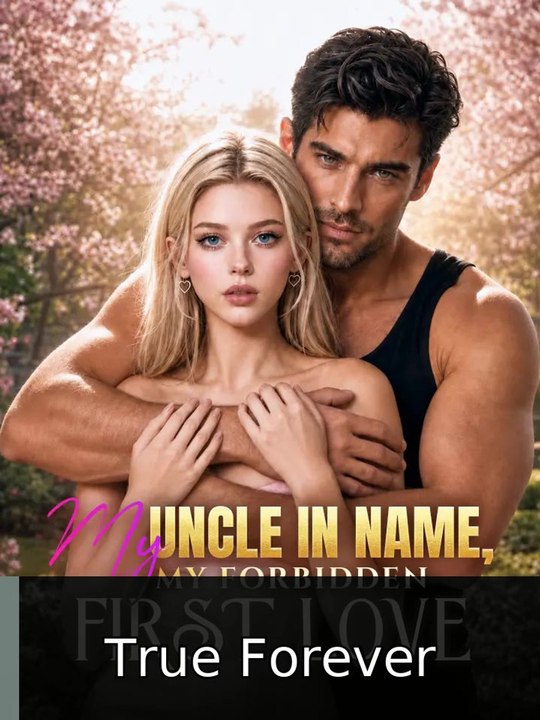 My Uncle In Name, My Forbidden First Love #Fullmovie🍿🍿🍿 Full Episode | Mini Drama Hub