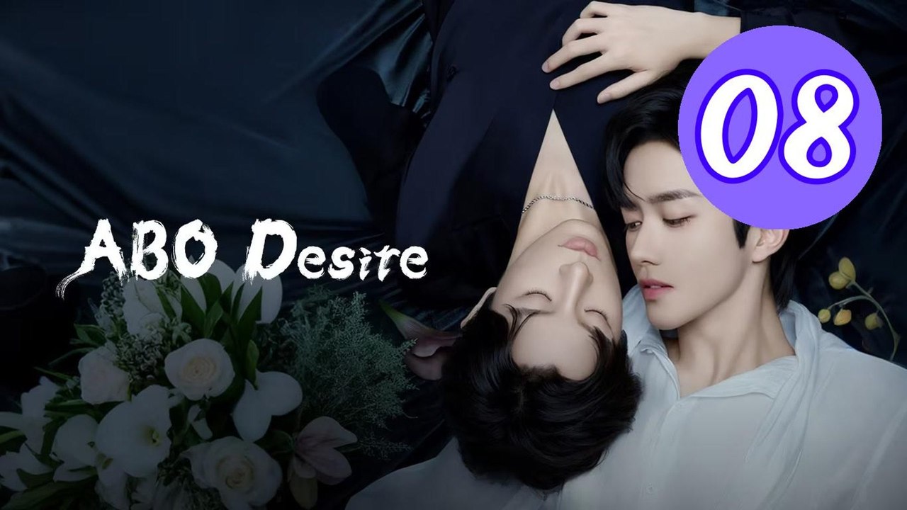 ABO Desire the Series Episode 8 Engsub