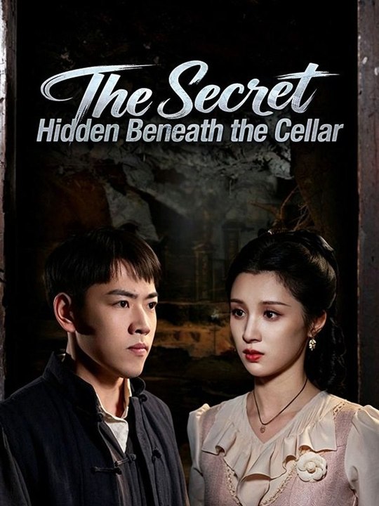 The Secret Hidden Beneath the Cellar- Full Drama Movie English Sub