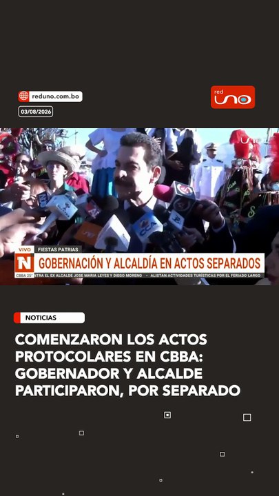 Comenzaron los actos protocolares en cbba: gobernador y alcalde participaron, por separado