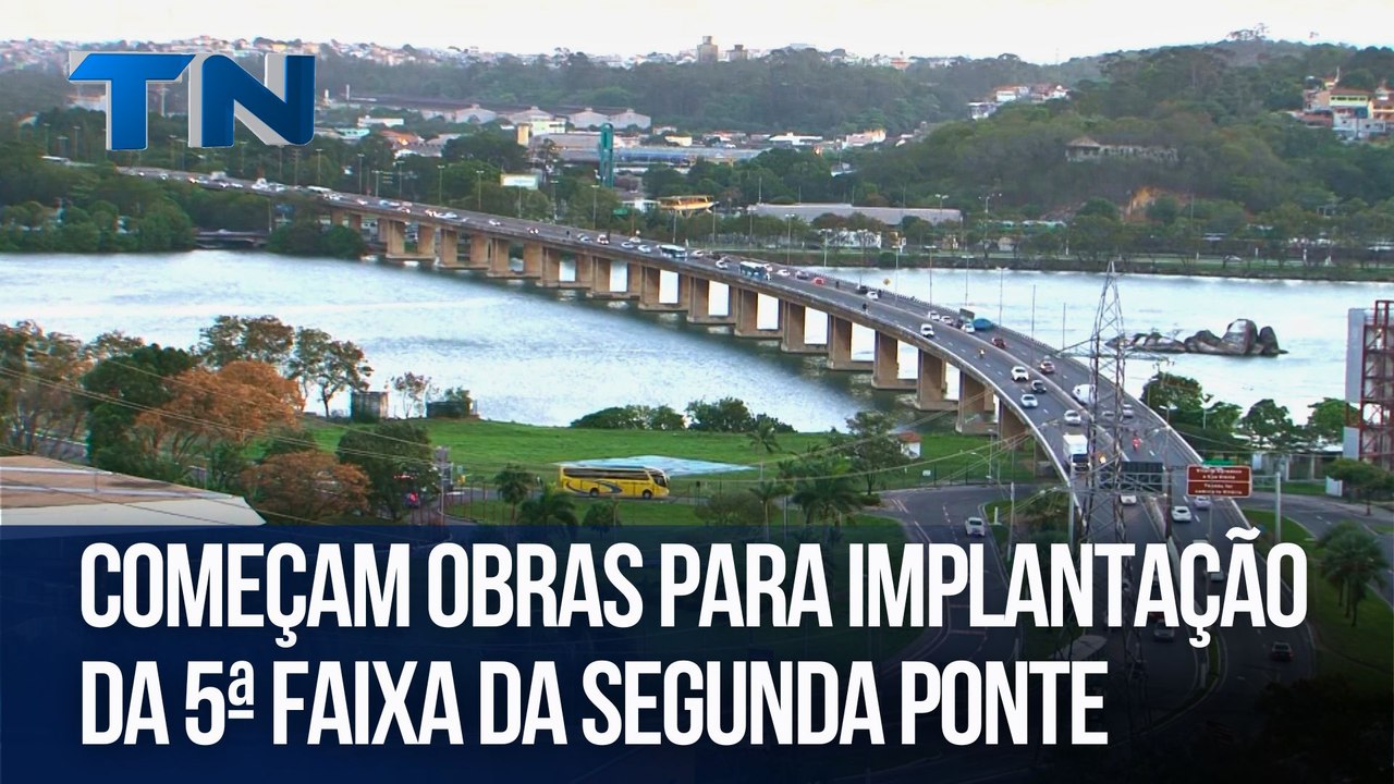 Começam obras para implantação da 5ª faixa da Segunda Ponte