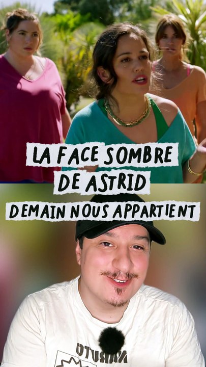 La face sombre de Astrid dans Demain Nous Appartient #demainnousappartient