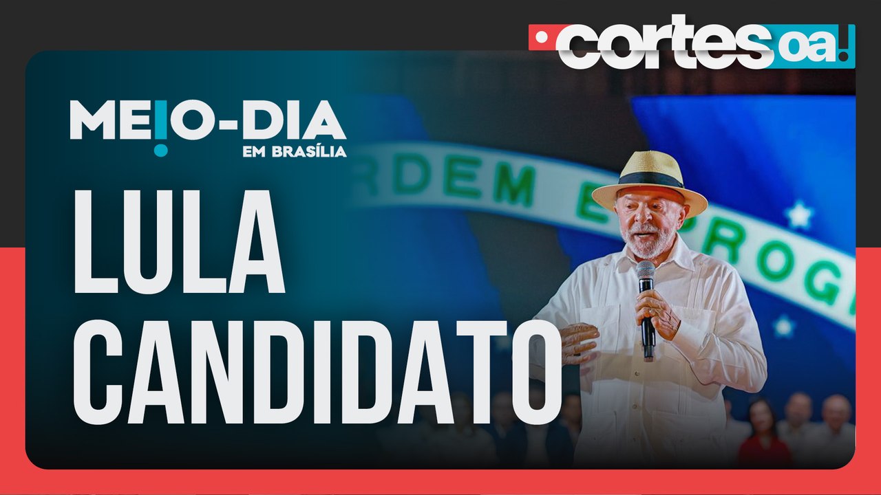 Lula oficializa candidatura e diz: "ou vota em mim ou bate na mulher"