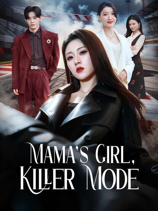 Mama's Girl, Killer Mode EngSub