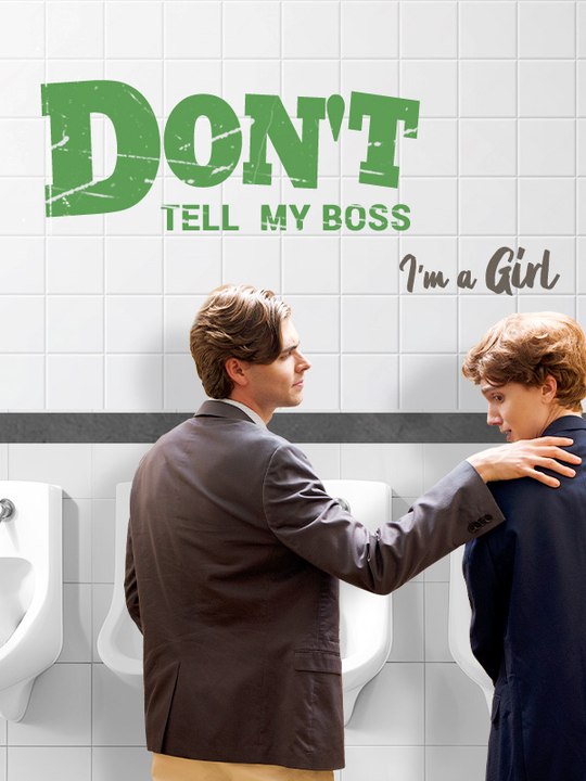 [EngSub] Don’t Tell My Boss I’m a Girl