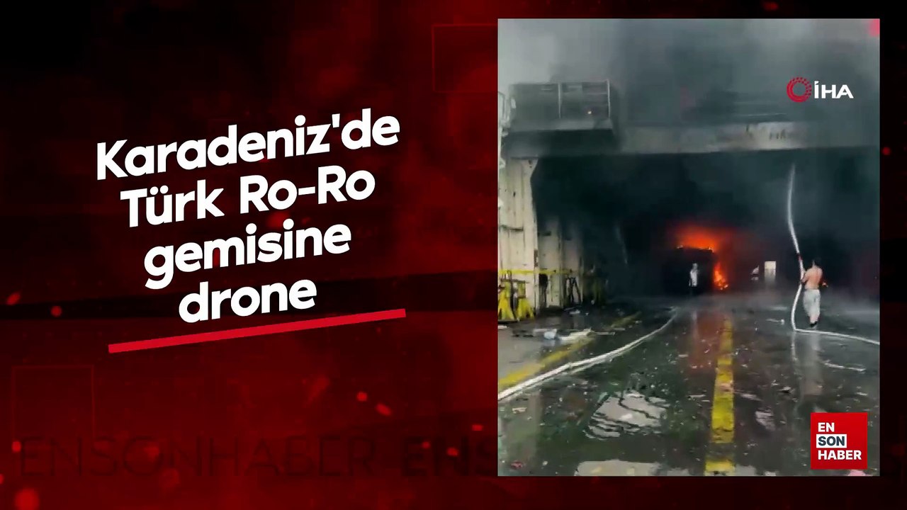 Karadeniz'de Türk Ro-Ro gemisine drone saldırısı - Dailymotion Video