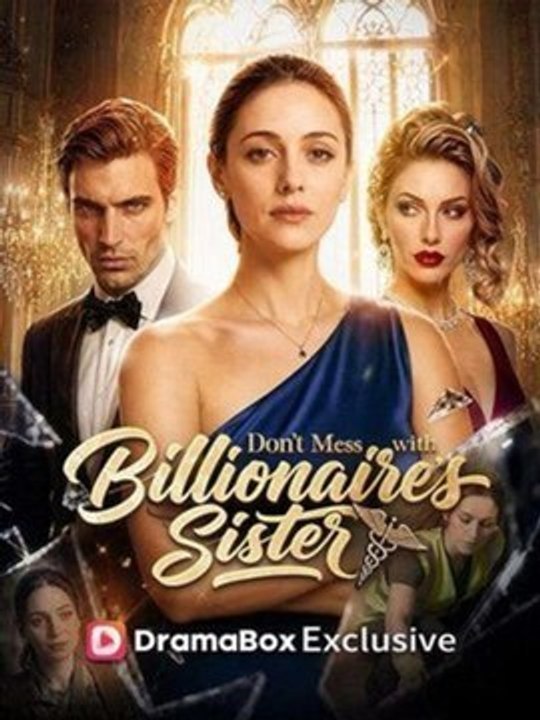 Don't Mess with The Billionaire Sister HD 720p ADB