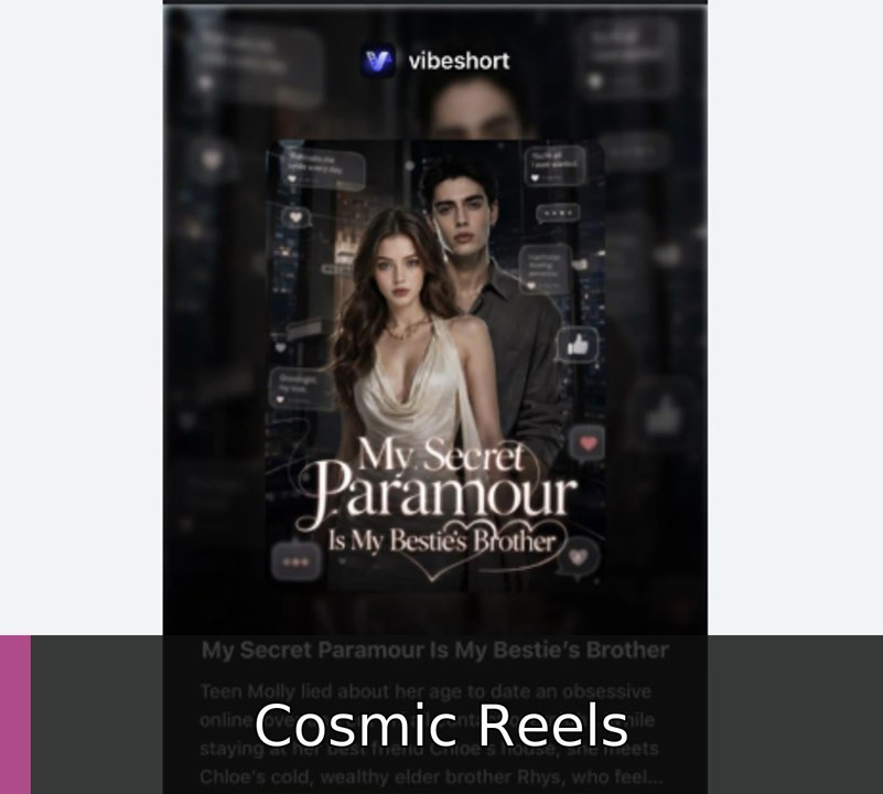 My secret paramour is my bestie’s brother engsub watchfull🔺🔺🔺 Cosmic Reels