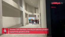 Cem Küçük soruşturması: Gazeteci Tahir Sarıkaya gözaltına alındı