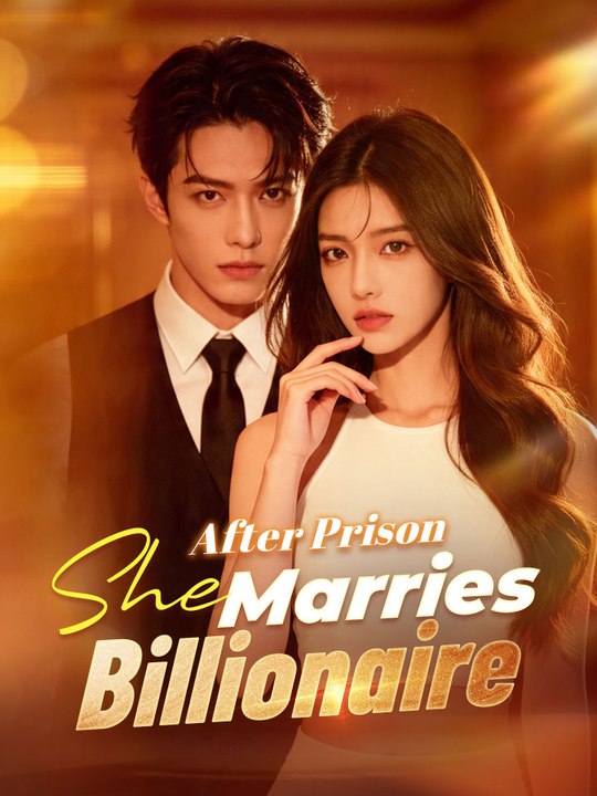 [EngSub] After Prison, She Marries Billionaire