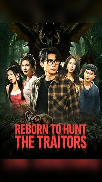 Streaming 🌟 Reborn to Hunt the Traitors Db Full Episodes 🌟 Premium Short Drama EN
