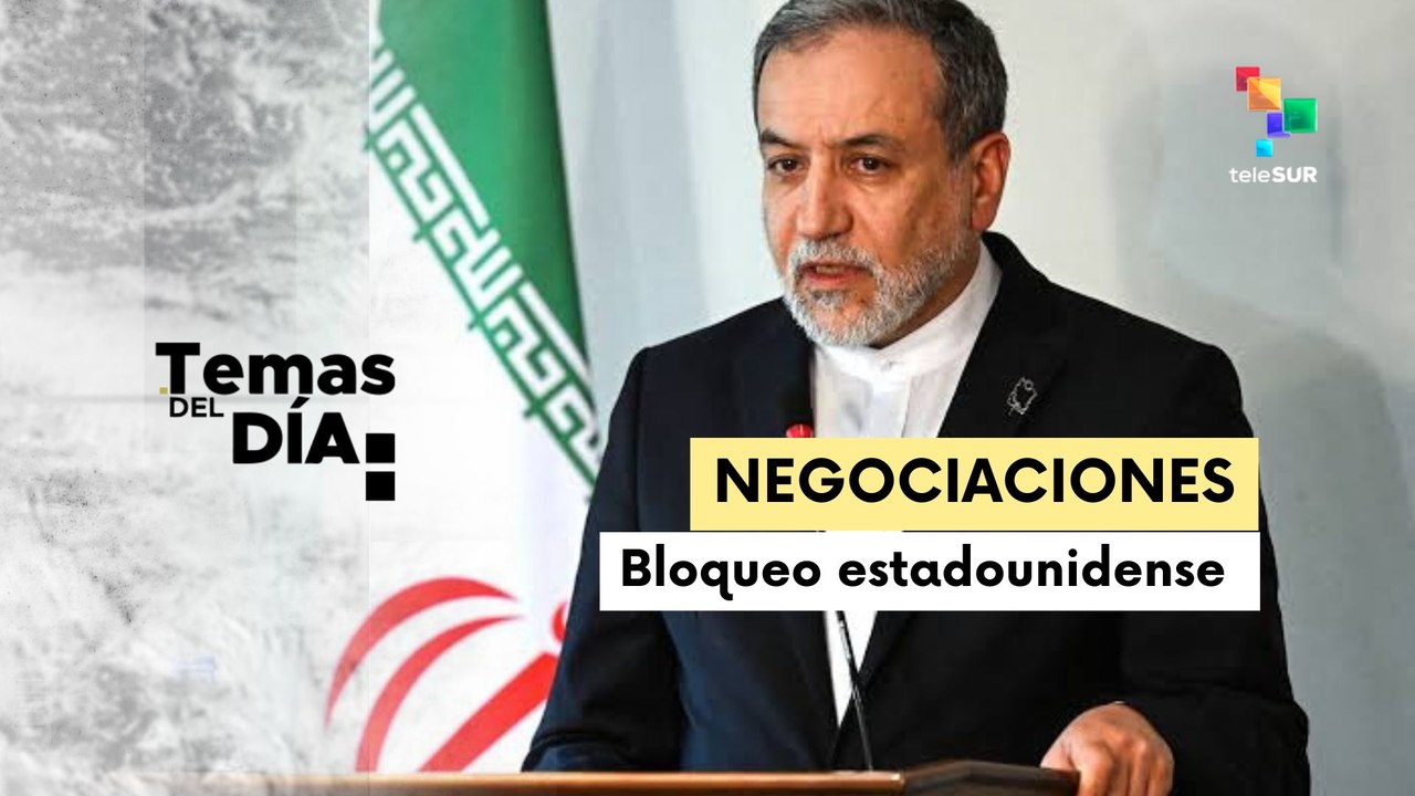 Temas del Día 03-08-26: Irán anuncia fase final de negociaciones con Omán