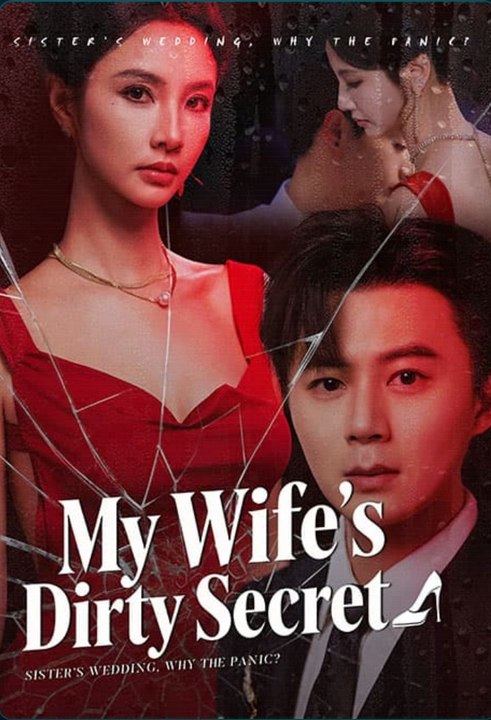 My Wife's Dirty Secret- Drama Movie English Sub