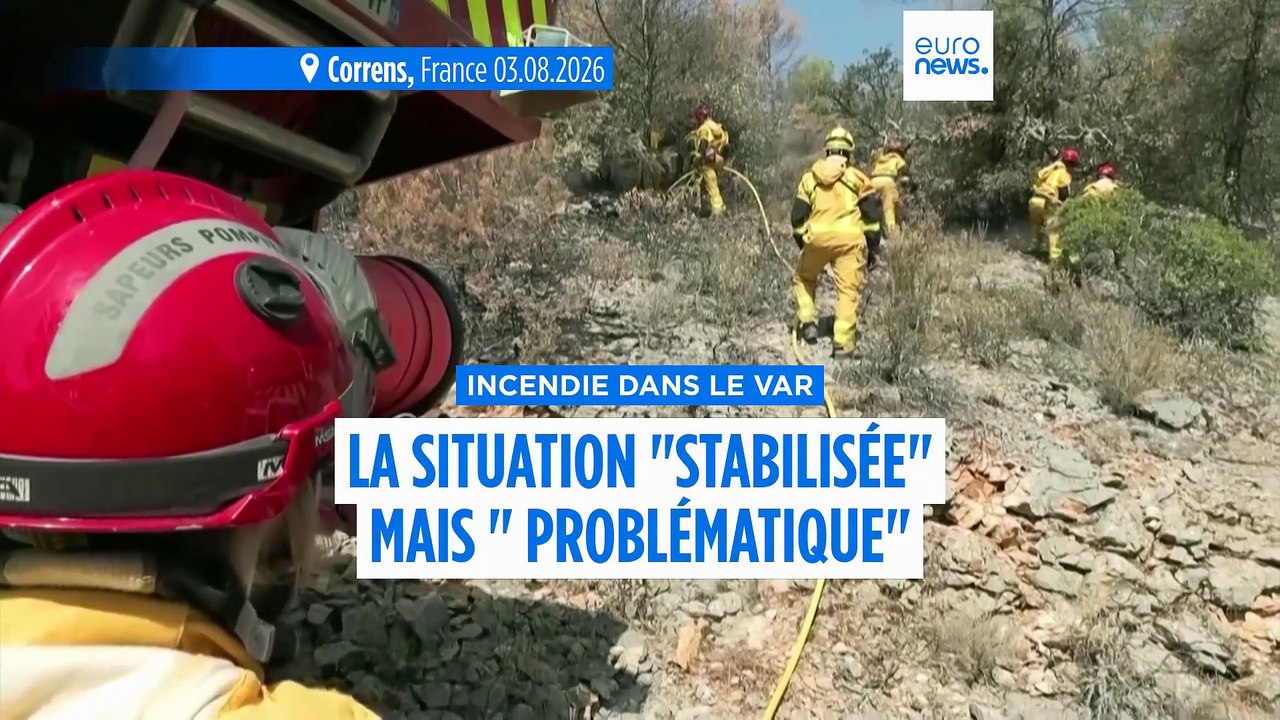 Incendie dans le Var : la situation "stabilisée" mais " problématique"