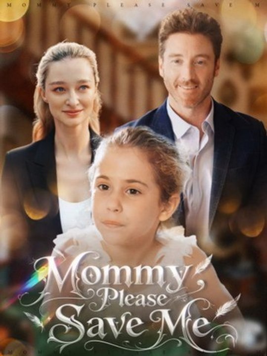 Mommy, Please Save Me 🧡🍏 🔥 Short Drama Full HD