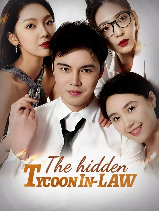 The Hidden Tycoon In-Law | Komplette Serie | Short Drama Deutsch