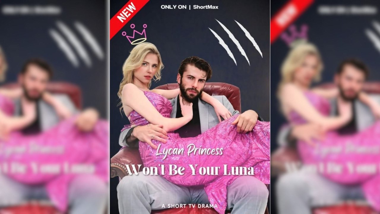 Lycan Princess Won't Be Your Luna Full Movie