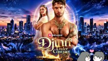 [FULL] 🧞 Djinn Under Contract Dailymotion Episodes - ENG SUB