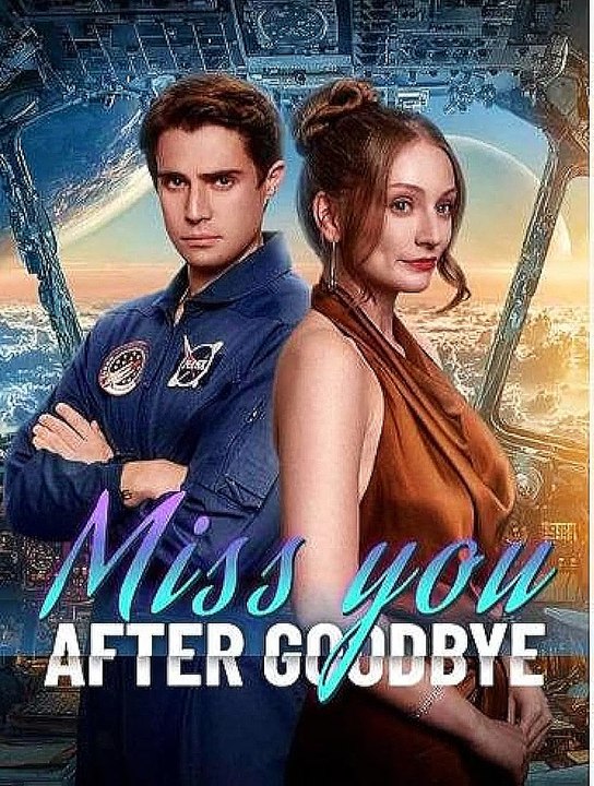 miss you after goodbye (Drama-Romance) HD'FULL