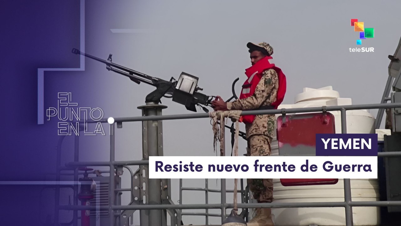 EL PUNTO EN LA I | Yemen: Resiste nuevo frente de Guerra 03-08-26