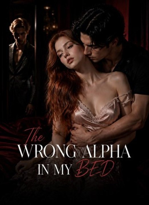 The Wrong Alpha In My Bed