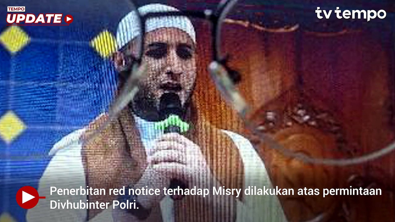 Interpol Terbitkan Red Notice untuk Syekh Ahmad Al Misry