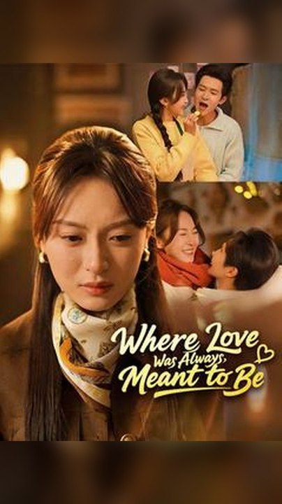 Where Love Was Always Meant to Be Db FULL HD 🌟 Premium Short Drama EN