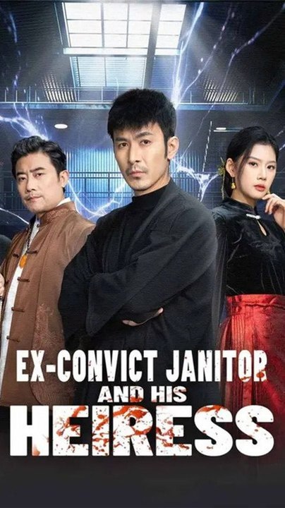 Ex-Convict Janitor and His Heiress - Full