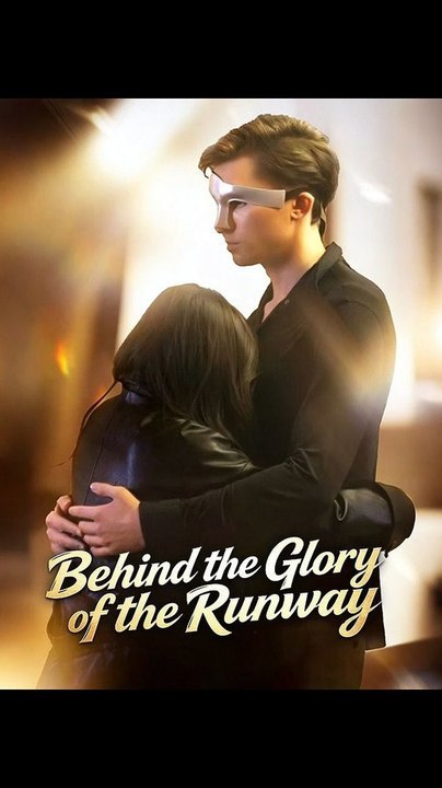 Behind the Glory of the Runway - FULL | Reelshort | Full Short Drama | English Sub 2026
