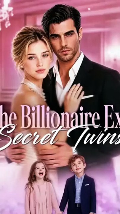 The Billionaire Ex'S Secret Twins - Full HD [Full Movie]
