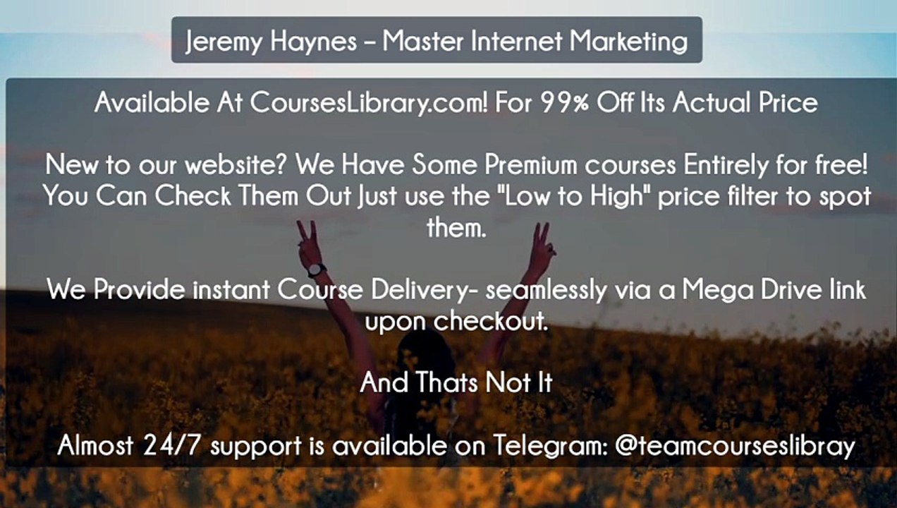 (Courseslibrary.com)Jeremy Haynes – Master Internet Marketing