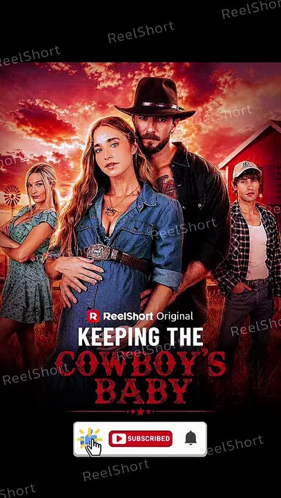 KEEPING THE COWBOY'S BABY - I NEVER EXPECTED TO RAISE HIS CHILD… UNTIL HE BECAME MY GREATEST LOVE