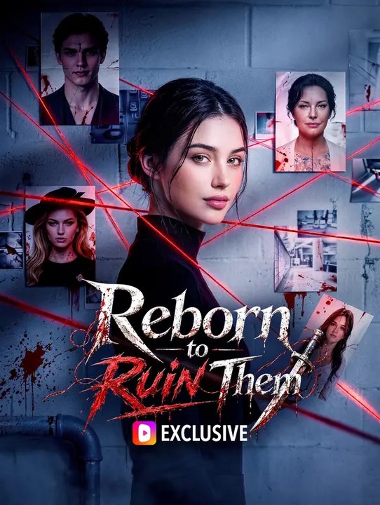 Reborn to Ruin Them | Komplette Serie | Short Drama Deutsch