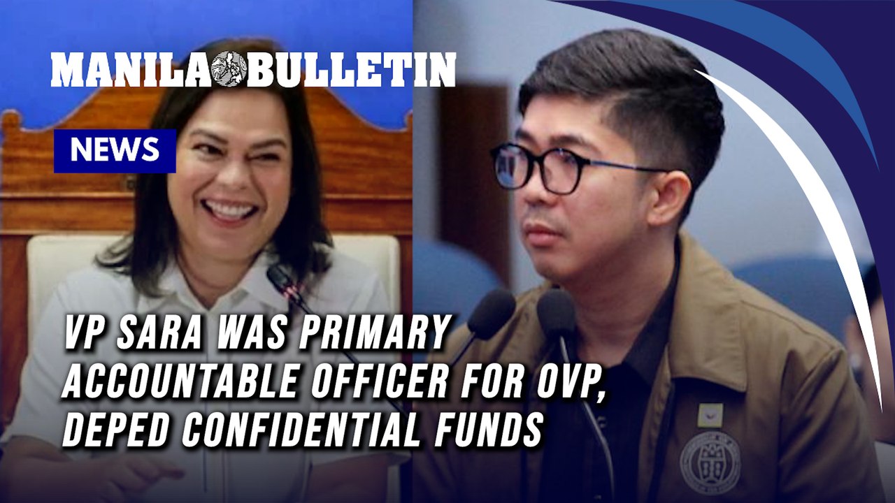 VP Sara was primary accountable officer for OVP, DepEd confidential funds