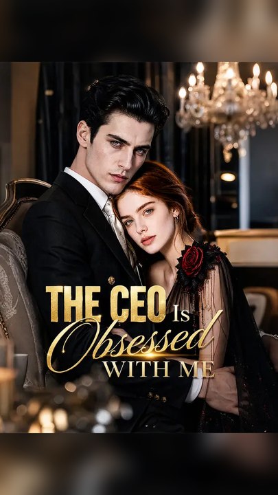 The Ceo Is Obsessed with Me #Ns FULL EPS🔥Complete Story🔥Premium Short Drama EN