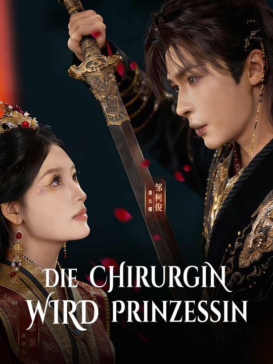 Die Chirurgin wird Prinzessin - Teil 1/3 | Folgen 1-23
