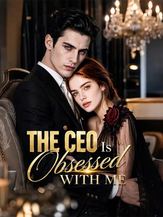 The CEO Is Obsessed with Me | New Movie 2026