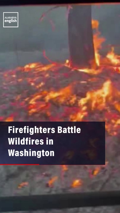 Firefighters Battle Wildfires in Washington