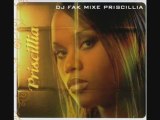 [ DJ FAK ] MIXE Priscillia